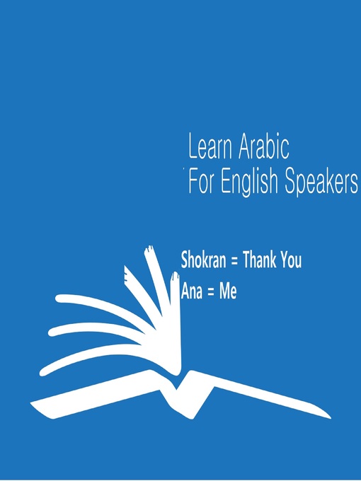 Title details for The Arabic Language Learning Course for English Speakers by Mazen Salah - Available